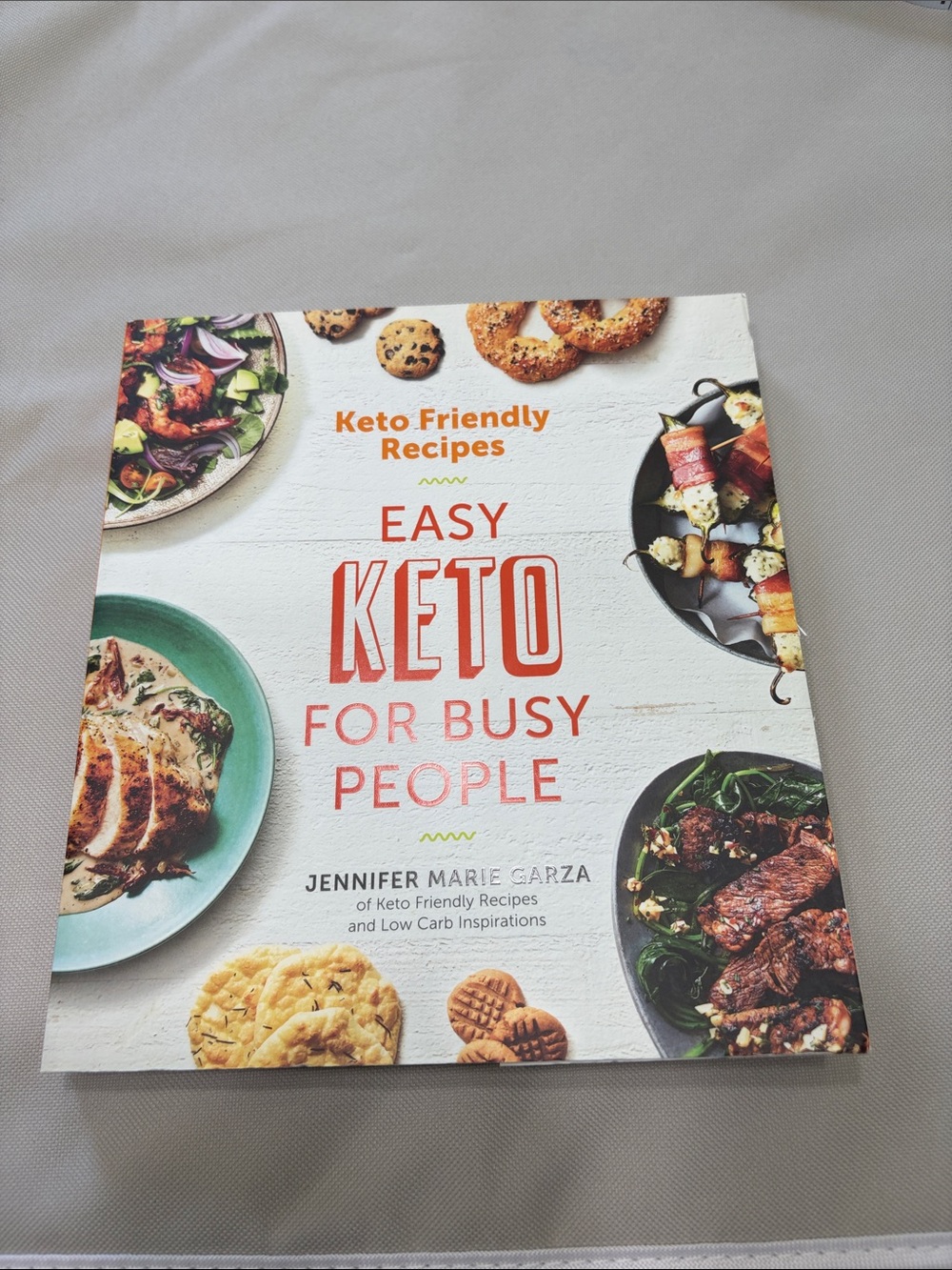Easy Keto for Busy People Cookbook by Jennifer Marie Garza